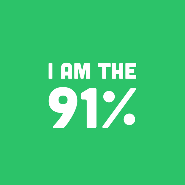 I am the 91%
